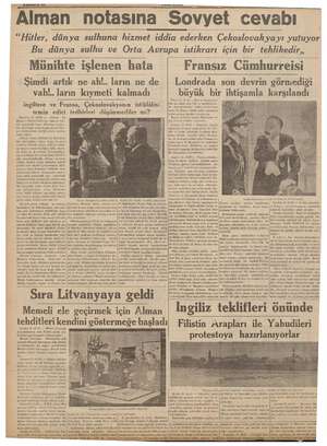  Alman notasına Sovyet cevabı “Hitler, dünya sulhuna hizmet iddia ederken Çekoslovak yayı yutuyor Bu dünya sulhu ve Orta...