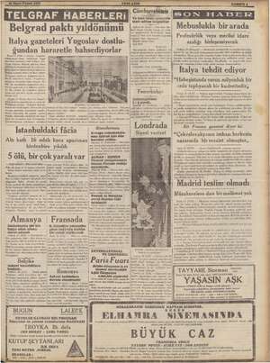    | | Belgrad paktı yıldönümü İtalya gazeteleri Yugoslav dostlu- ğundan hararetle bahsediyorlar Roma 25 (ÖR) — Italyan - a