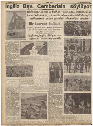    SAHIFE 10 ENİ ASIR 14 Nisan CUMA 1939 m ingiliz Bşv. Cemberlain söylüyor Hükümet Akdeniz ve Balkan yarım adası statükosunun