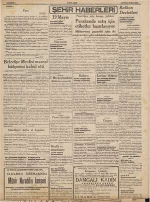  YENİ ASIR 25 Nisan SALI 1939 a, Balkan Devletleri - Para aman ; Tarihin hemen her'devrinde paranın oynadığı rol çok mühimd