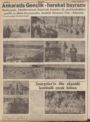    SAHIFE 10 YENI ASIR sel NE R 1939 “Ankarada Gençlik - hareket bayramı » Statdyomda, Cümhurreisimiz İnönü'nün huzurları ile