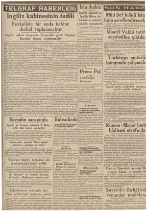  İngiliz kabinesinin tadili Fevkalâde bir anda kabine derhal toplanacaktır İngiliz askeri heyetinin Perşembe günü Rusyaya |