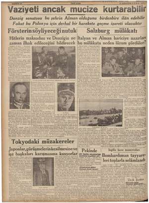    Ii Vaziyeti ancak mucize kurtarabilir —ğ YENİ ASIR MAYA 1029 —— — mmm 7 21 AĞUSTOS CUM A 1910 Danzig senatosu bu şehrin...