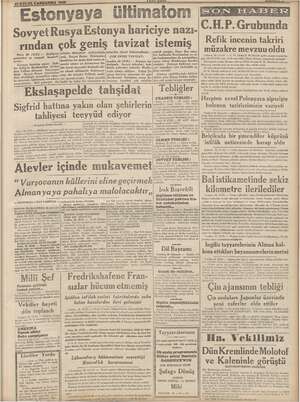    SovyetRusya Estonya hariciye nazı- rından mi rivayeti Stokholm) &« kaydedi- "Estonyaya ültimatom çok geniş tavizat talepler