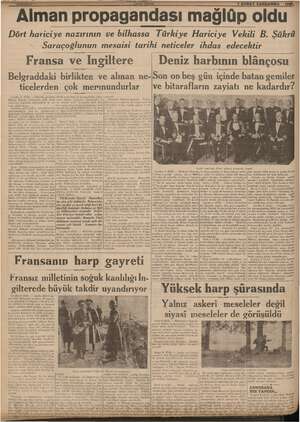    Alman propagandası mağlüp oldu Dört hariciye nazırının ve bilhassa Türkiye Hariciye Vekili B. Şükrü Saraçoğlunun mesaisi
