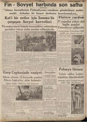    RE ere a — — GE SUBAT PERŞEMBE “1948, | Fin - Sovyet harbında son safha “Alman kuvvetlerinin Finlandi yanın cenubuna...