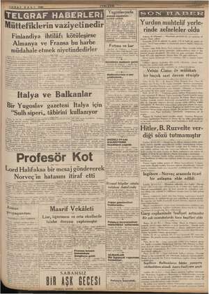    üttefikl erin vaziyeti nedir -: Finlandiya liya ihtilâfı kötüleşirse Almanya müdahale ve Fransa bu harbe etmek mr mn 2...