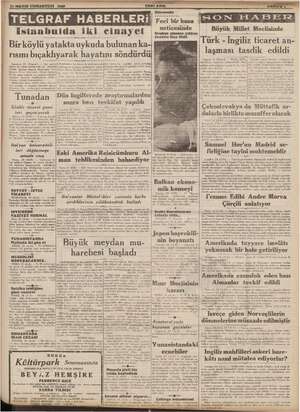  25 MAYIS CUMARTESİ, 1949 Istanbulda iki cinayet Kal Büyük Millet Meclisinde e ii kE. hecsmmimannmnn | İTE Ingiliz tica...