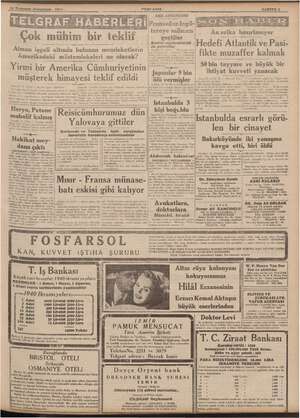 15 Temmuz Pazartesi 1949 Çok mühim bir teklif Alman işgali altında | bulunan lunan memleketlerin Amerikadaki müst...