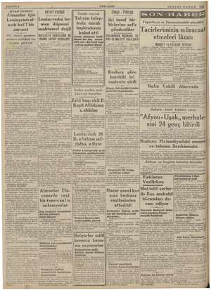    EE SİYASİ VAZİYET Almanlar için Leningradı al- mak kat'i bir zaruret Asteri vaziyet seri e ğa Bir Japon gazetesi mıhveri