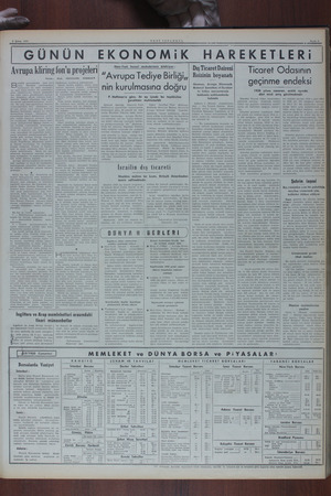   5 Şubat 1050 YENİ İSTANBUL Bayfa 3 GÜNÜN EKONOMiK HAREKETLERi üKt . * New-Yorl ususi muhabirimiz bildiriyor a . : . Avrupa