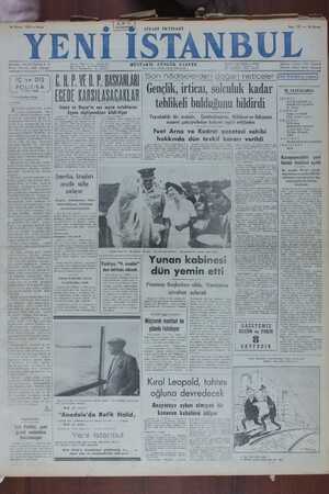   16 Nisan 1950 — Pazar SİYASİ İKTİSADİ Sayı 137 — 10 Kuruş YENİ İSİTANBUL Beyoğlu - Müellif Caddesi 6 - 8 Posta - Kutusu 2100