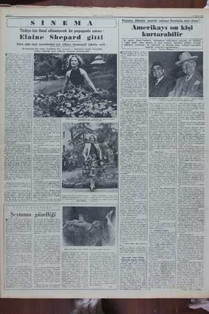   Sayfa 6 11 Mayıs 1950 S İ NE M A Türkiye için ihmal edilemiyecek bir propaganda unsuru : Shepard gitti Artist, gider ayak,