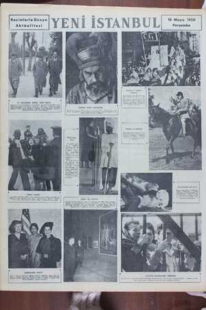  Resimlerle Dünya İ f ÜTT | 18 Mayıs 1950 Aktüalitesi M ğ 4 Perşembe Kıraliçe, T mayısı kutluyor Bülücistan çalışan Stelner'