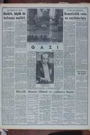  Atatürk, büyük bir hafızaya 1923 senesi Atatürkü Bursa- da, İstanbul tarafından kendisi- 'ne verilen ilk ziyafette gördüm.