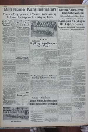    YENİSABAH 3 NİSAN 1939 MıIIı Küme Karşılaşmaları Fener - Ateş Sporu 2- 0 Yendi. Galatasaray Ankara Demırspora 2-0 Maglup