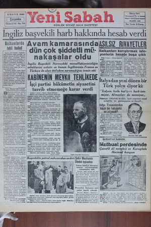    8SMAYIS 1940 | Çarşamba | Üçüncü Yıl - No. 724 Yeni Sabah - GÜNLÜK SİYASİ HALK GAZETESİ İdur'ı Veri Balkanlarda tabii hudud