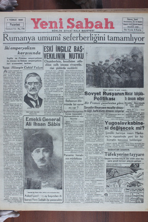    1 TEMUZ 1940 ee Yeni Sabah —- | — İdare Veri — Yeri GÜNLÜK SIYASİ HALK GAZETES! FD EĞ Rumanya umumi 1 seferberliğini...