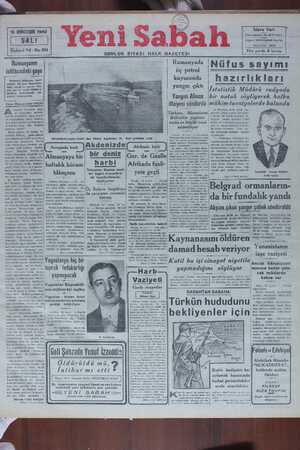    15 BİRİNCİTEŞRİN 1940 ©o y B İdnrıwv:ı:u eni SsSabah —- Üçüncü Yıl - No. 884 Her yerde 5 kuruş GÜNLÜK SIYASI HALK GAZETESİI