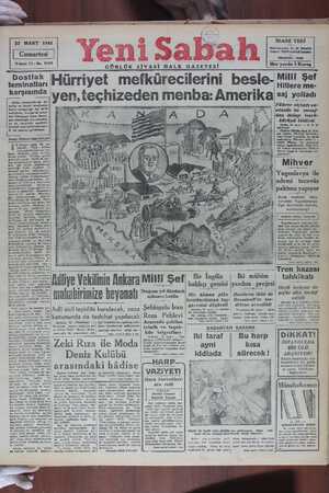    22 MART 1941 3Büncü Yıl - No. 1033 Yen GÜNLÜK SİYASİ HALK GAZETESİ İ Dostluk teminatları karşısında Hitler, kendisinin hiç