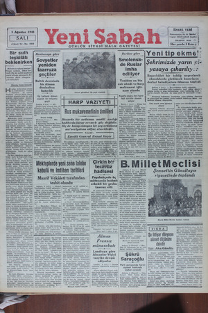    5 Ağustos 1941 SALI l 4 üncü Yıl - No. 116 9 Yeni Sabah Ü"LÜK leAsl HALK GAZETES Bır sulh teşkilâtı beklenirken |...