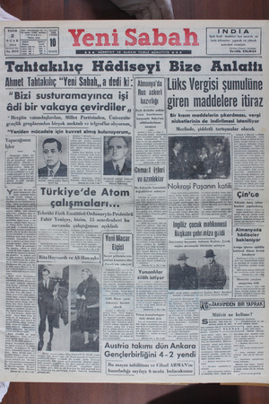  PAZAR 2 OCAK 1949 Onbirinei Yıl No. 3510 ABONE Türkiye Senelik 2800 Kr. 6 aylık 1500 » Saylık 800 > Taylık 300 > İdaret...