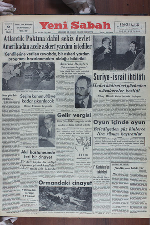    Cumarlesi 9 NİSAN 1949 Sahibi İdare: ı Atlantik Paktına dahil sekiz devlet | 'Tel adreslı «YENİ SABAH» Safa Kılıçlıoğlu 17