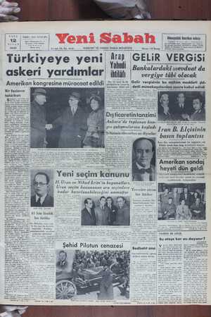    Nuruosmaniye No: dreslı «YENİ SABAH» İSTANBUL 1949 Telefon: 20705 11 inci Yıl, No. 3610 Yeni Sabah Türkiyeye yeni askeri