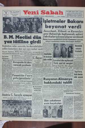    Cumartesi 11 HAZİRAN 1949 Sahib Başbakan İdaror Nuruosmaniye Nor 17 Tel adrosli «YENİ SABAH» Safa Kılıçlıoğlu STANBUL...
