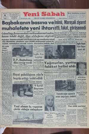    Sal Başbakanın basına ve muhalefete yeni ihtarı Günal tay,Erzurumdaki nutkundan maksadın, basını tehdit değil, ikaz...