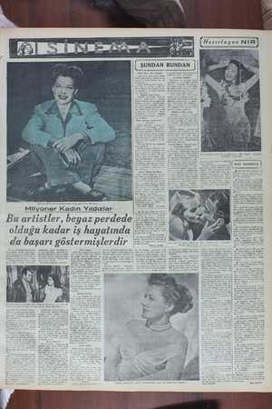    Şöhreti gibi serveti de günden güne artan güzel Ann Sheridan. « Milyoner Kadın Yıldızlar Bu artistler, beyaz perdede olduğu