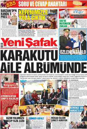  — 4g > . AÇ 2 BARZANI'DEN EN KANDİL'E > hai PRES 479 UNUTMAYINIZ Başbakan Recep Tayyip Erdoğan “28 Şu- bat'ı sorgulayanları
