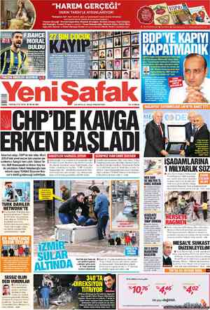     TÜRKİYE'NİN BİRİKİMİ CHP'DE KAVGA ERKEN BAŞLADI İstanbul adayı, CHP'de kriz oldu. Mart 10 ARALIK 2012 PAZARTESİ İn k alel
