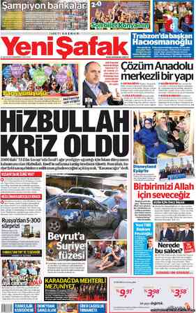    27 MAYIS 2013 PAZARTESİ © 50 KURUŞ. www.yenisafak.com.tr yer başkan ete Ea Zİ Hacıosmanoğlu, Trabzon'un 15.başkanı Re Vİ