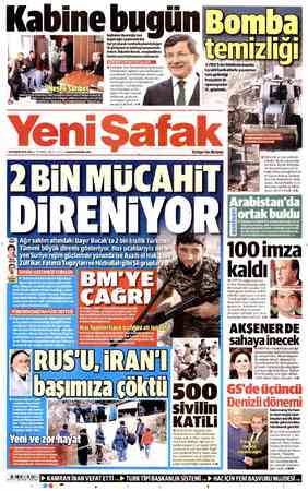  Basbakan Davutoğlu'nun a öğlesaatlerinde Kül- ia ye çıkarak Cumhurbaşkanı Erdoğan ilegörüşmesi ve kabineyi sunması bek-...