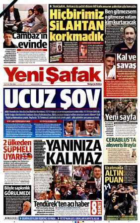  D Yeni Şafak, Ankara'da şehit düşen 60 kahramanın yakınlarıyla konuştu Li biri laa IÇ L İY CLARE EİT mi Erdoğan'ın çağrısı