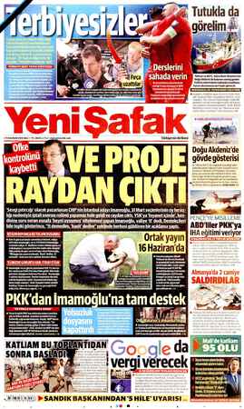    » 1 HAZİRAN 2019 5 SALI» UTL (KKTC 210) www.yenisafak. com Türkiye" nin Birikimi RTE azarlanan CHP Me imamoğlu, 31 Mart se