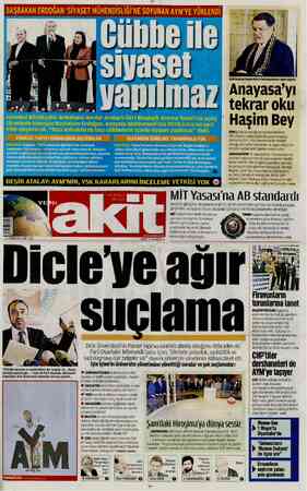  13 CEMÂZİYEL AHİR 1435 “Elimizde yolsuzluk ve usulsüzlüklere dair belgeler var... Bunları savcılıkla paylaşacağız..." diyen
