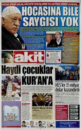  SAA WE © Si EP“AR HOCASI " SAYGISI YOK Fetullah Gülen'in hocası Şükrü Aslan, cemaatteki yanlışları yıllar öncesinden görerek