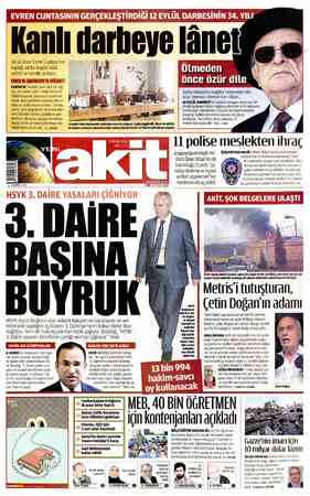  34 yıl önce 'Evren Cuntası'nın yaptığı darbe bugün hâlâ nefret ve lanetle anılıyor. EVREN'İN “Adaletli olsun diye bir-sağ- B
