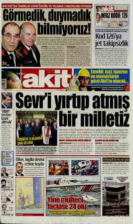  edik, duyma ü.. ymadık x_x HK Ka : İ ığı açıklamada, “Kod 126” adlı talimatla Sa- | Tih Mirzabeyoğlu'nun öldürülmesinin...