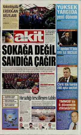  Kolomhiya'da ©£ ERDOĞAN RUZGARI TÜRK vatandaşları, Cumhurbaşkanı Erdo- ğan'a, Latin Amerika seyahatinin ilk durağı olan...