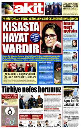  Dans edeceğine FATİHA OKU TÜRKİYE Müteahhitler Birliği Ödül Töre- ni'nde konuşan Cumhurbaşkanı Erdoğan, Öz- gecan Aslan'ın