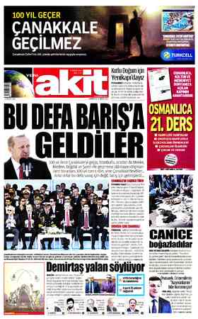  100 YIL GEÇER ÇANAKKAL GEÇİLM Çanakkale Zaferi'nin 100. yılında şehitlerimizi saygıyla anıyoruz. Kutlu Doğıjm için...