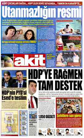  " KÜRT ÇOCUKLARI DAĞDA... HDP'LİLER DENİZ SEFASINDA... TMMOB DA KARAYİP'TE... Terör örgütü PKK, küçük yaştaki çocukları dağa