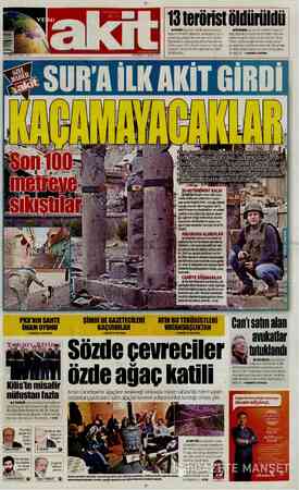 BT W iöteröristöldürüldü W aa. HTERÖR örgütüne yönelik operasyonlarda HİSTANBUL Sarıyer'de ise DHKP-C üyesi ol- toplam 13...