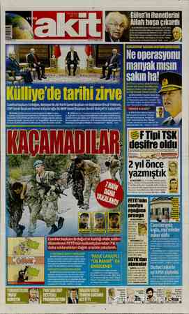  ahil) IL www.yenlakit.com.tr 22 ŞEVVAL 1437 SALI 26 TEMMUZ 2016 STT E A Şi Bo Cumhurbaşkanı Erdoğan'ın kaldığı otele saldırı