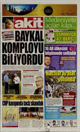  Wwww.emlakkonut.com.tr Wwww.yenlakit.com.tr CUMARTESİ 10 EYLÜL 2016 YKAL KOMPLO BILİYORD akit " TÜRKİYE SON 27 ÇEYREKTIR...