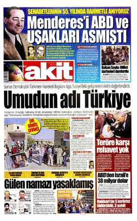 16 ZİLHİCCE 1437 Suriye Demokratik Türkmen Ha du içerisindeki darbeci hücreleri bir araya getiren ABD, 27 Mayıs 1960'ta...