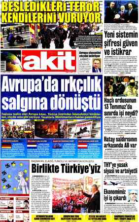  Türkiye'nin iade taleplerini geri , çevirerek tı istleri himaye eden * Batı, terörle imtihan oluyor. Berlin | e'tan sonra...